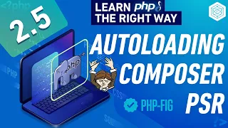 PHP Coding Standards Autoloading PSR-4 Composer - Full PHP 8 Tutorial