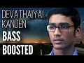 Download Lagu Devathaiyai Kanden Bass Boosted Song | Tamil Movie |Dhanush | Bazz Media House | Please use 🎧