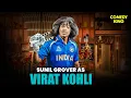 Lagu Sunil Grover As Virat Kohli 😂| The Kapil Sharma Show | Funny Scene | Best Of Dr.Gulati | Funny