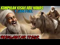 Download Lagu FULL KISAH ABU NAWAS PENGANTAR TIDUR MP3