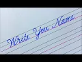 How to Write Your Name in Cursive Handwriting