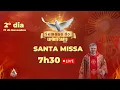 Lagu 2° dia da Semana do Espírito Santo - Santa Missa 7H30