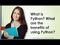 What is Python What are the benefits of using Python