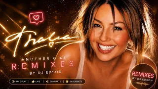 thalia another girl dj edson anniversary bachata remix