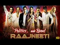 Lagu Raajneeti Full Movie | Ranbir Kapoor, Katrina Kaif, Ajay Devgn | Political Thriller Hindi Movie HD