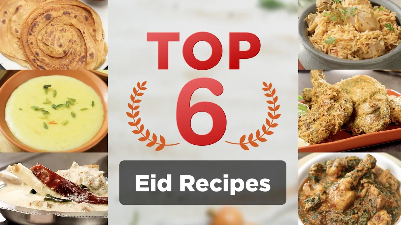 TOP 6 Recipes for Eid        6     Eid Mubarak   Sanjeev Kapoor Khazana