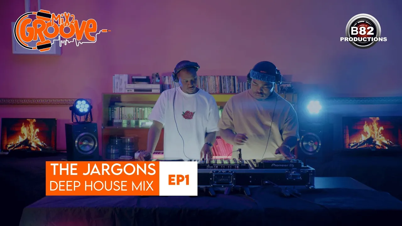 Mix 2 Groove Ft. The Jargons Ep1 (Deep House Mix)