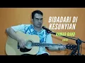Download Lagu Bidadari di Kesunyian//Ahmad Band//Cover @tedymaryana