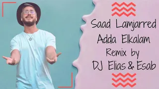 سعد المجرد   عد ى الكلام ريمكس                                                           دندنها