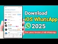 Download Lagu Hoe download je de iOS WhatsApp APK 2025 (nieuwste versie) op Android?