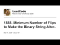 Daily Leetcode Mar 07 2026 - 1888 Minimum Number of Flips to Make the Binary String Alter