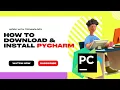 How to Install PyCharm IDE on Windows 2023 Update PyCharm for Python Developers