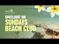 Download Lagu Spotlight on Sundays Beach Club