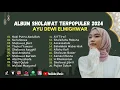 Download Lagu NABI PUTRA ABDULLAH - AYU DEWI ELMIGHWAR ll SA'LULINNAS || FULL ALBUM SHOLAWAT VIRAL 2024