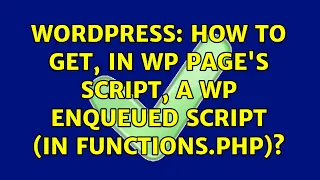 Wordpress How to get in WP page s script a wp enqueued script in Functions php