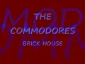 The Commodores-Brick House