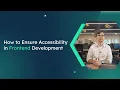 How to Ensure Accessibility in Frontend Development