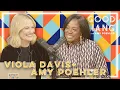 Viola Davis Good Hang with Amy Poehler