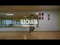 Bachata Freestyle  No Choreography #20