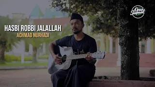 hasbi robbi jalallah by achmad nurhadi sholawat acoustic