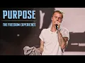 Download Lagu Justin Bieber - Purpose | The Freedom Experience