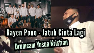 Download Rayen Pono - Jatuh Cinta Lagi (Drumcam Yosua Kristian) #YODRUMCAM MP3