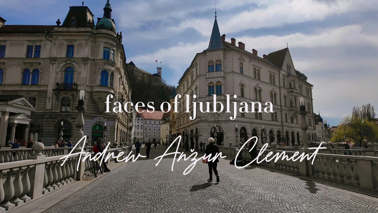 Faces of Ljubljana