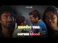 Munbe Vaa X Oorum Blood ReTuned Tamil Lofi Mashup Sai Abhyankkar eternaL