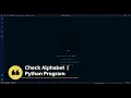 Python Program to Check Alphabet Python Program Python Tutorial Yes I Can Do