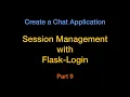Manage Sessions with Flask-Login - Chat App Part9