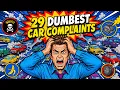 29 Ridiculous Car Complaints That Are Actually Real