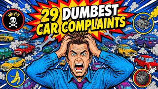 29 Ridiculous Car Complaints That Are Actually Real