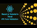 Form Validation in Reactjs 19 Use Form validation in Reactjs Reactjs Tutorial in Hindi 2023
