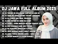 Download Lagu DJ JAWA TERBARU 2025 || DJ TRESNOKU ORA BAKAL LUNTURSAYANGKU|| DJ SABAR - SADEWOK FULL ALBUM 2025