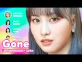 Download Lagu TWICE - Gone (Line Distribution + Lyrics Karaoke) PATREON REQUESTED