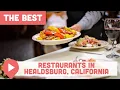 Best Restaurants in Healdsburg California