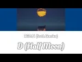 【日本語訳】D(Half Moon)/DEAN(feat.Gaeko)
