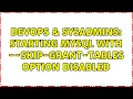 DevOps SysAdmins Starting mysql with -skip-grant-tables option disabled