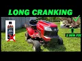 RIDING MOWER WON T START WITHOUT STARTING FLUID LONG CRANKING TIME HOW TO FIX IT