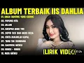 Lagu Album terbaik Iis Dahlia paling populer sepanjang masa