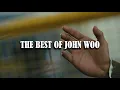 The Best Of John Woo