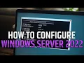2024 Windows Server 2022 Basic Configuration Guide