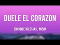 Download Lagu DUELE EL CORAZON - Enrique Iglesias, Wisin [Letra]