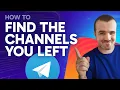How to Find Telegram Channels You Left Step by Step