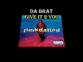 Da Brat - Give It 2 You (Lyrics)
