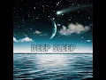 Meditation - Deep Sleep