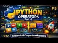 Python full course Arithmetic Comparison Operators Lecture 5