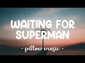 Waiting For Superman - Daughtry (Lyrics) 🎵