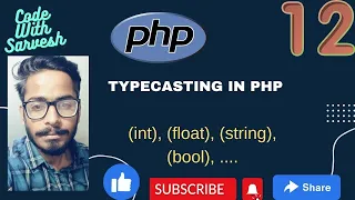 Typecasting in PHP PHP Tutorial in HIndi Code With Sarvesh