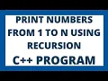 Print numbers from 1 to n using recursive function in C